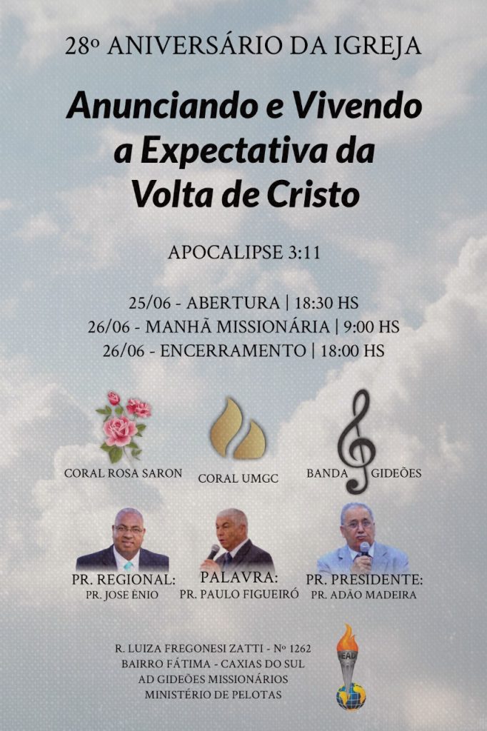 VEM AI O 28º ANIVERSARIO DA IGREJA ASSEMBLEIA DE DEUS GIDEOES DE CAXIAS DO SUL RS.