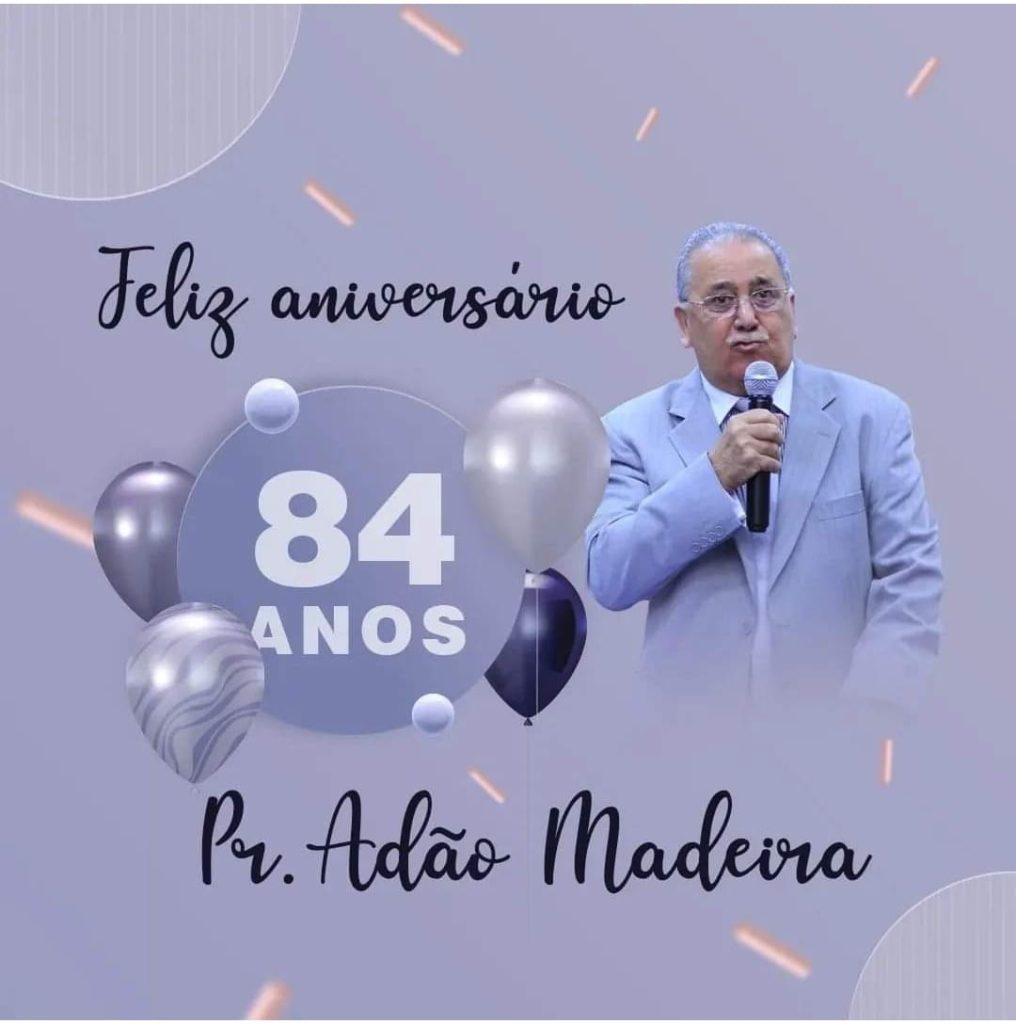 Culto de ação de graças pela vida do Pr, Adão Madeira pelos seus 84 anos ocorrido dia 07 setembro 2022 na Sede Mundial da Assembléia de Deus Gideões em Pelotas RS.ASSISTA VIDEO COMPLETO