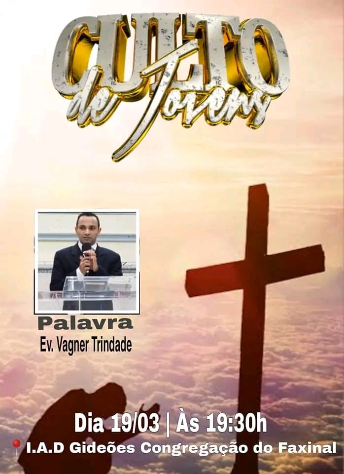 Vem aí culto de Jovens com Ev. Vaguiner de Rio Grande. Confira cartaz