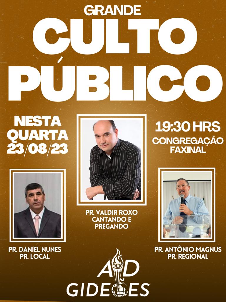 ATENÇÃO GRANDE CULTO EVANGELISTICO NESTA QUARTA NO FAXINAL. CONFIRA CARTAZ