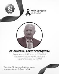 Pastor Demerval Cerqueira, líder histórico das Assembleias de Deus na Bahia Morre aos 85 anos